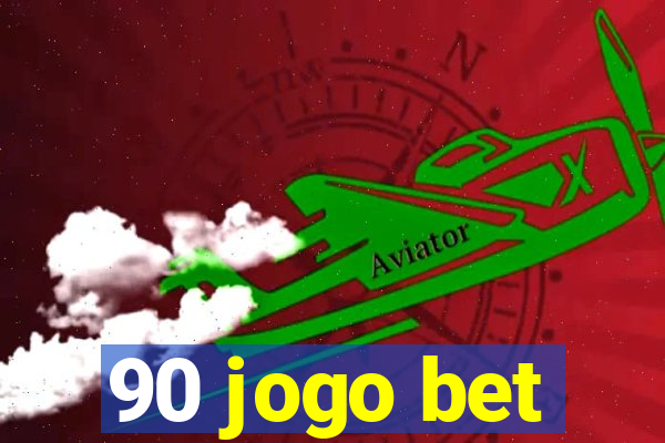 90 jogo bet